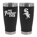 20oz Black Stainless Steel Tumbler, Direct Print, Best Dad Ever Design, Chicago White Sox