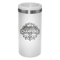 Etched White Stainless Steel Slim Can Holder | 2021 National Champion