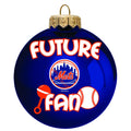Future Fan Ball Ornament | New York Mets
CurrentProduct, Holiday_category_All, Holiday_category_Ornaments, MLB, New York Mets, NYM
The Memory Company