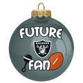 Future Fan Ball Ornament | Raiders
CurrentProduct, Holiday_category_All, Holiday_category_Ornaments, NFL, ORA
The Memory Company